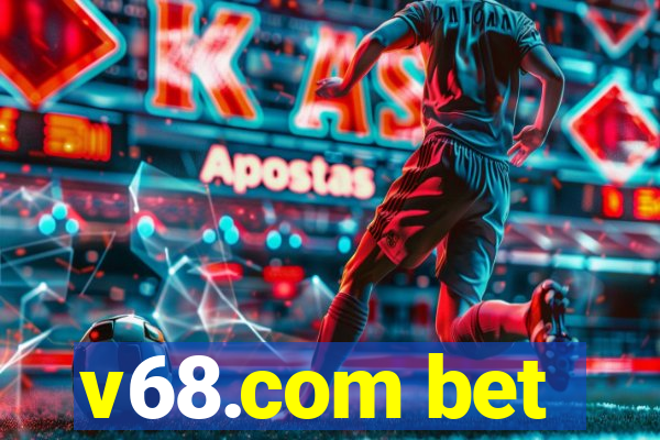 v68.com bet